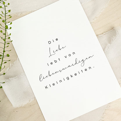 Postkarte "Die Liebe lebt von liebenswürdigen Kleinigkeiten"